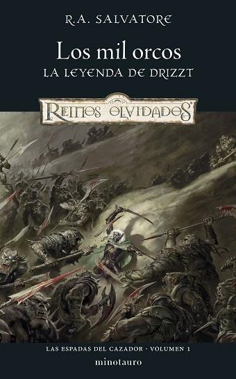 LAS ESPADAS DEL CAZADOR Nº 01/03 LOS MIL ORCOS | 9788445010983 | SALVATORE, R. A. | Llibreria Drac - Librería de Olot | Comprar libros en catalán y castellano online