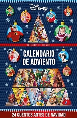 DISNEY. CALENDARIO DE ADVIENTO. 24 CUENTOS ANTES DE NAVIDAD | 9788419547613 | DISNEY | Llibreria Drac - Librería de Olot | Comprar libros en catalán y castellano online