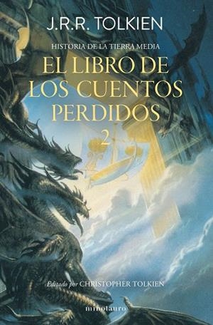 Hª TIERRA MEDIA Nº 02/12 EL LIBRO DE LOS CUENTOS PERDIDOS 2 | 9788445013380 | TOLKIEN, J. R. R. | Llibreria Drac - Llibreria d'Olot | Comprar llibres en català i castellà online