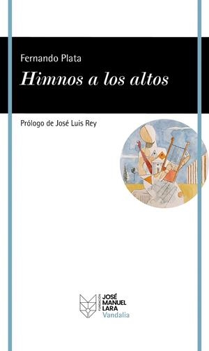 HIMNOS A LOS ALTOS | 9788419132468 | PLATA, FERNANDO | Llibreria Drac - Llibreria d'Olot | Comprar llibres en català i castellà online