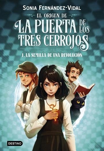 SEMILLA DE UNA REVOLUCIÓN, LA (EL ORIGEN DE LA PUERTA DE LOS TRES CERROJOS 1) | 9788408294030 | FERNÁNDEZ-VIDAL, SÓNIA | Llibreria Drac - Librería de Olot | Comprar libros en catalán y castellano online