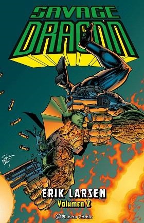 SAVAGE DRAGON Nº 02 | 9788411404983 | LARSEN, ERIK | Llibreria Drac - Librería de Olot | Comprar libros en catalán y castellano online