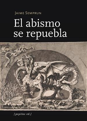 ABISMO SE REPUEBLA, EL | 9788415862703 | SEMPRUN, JAIME | Llibreria Drac - Llibreria d'Olot | Comprar llibres en català i castellà online