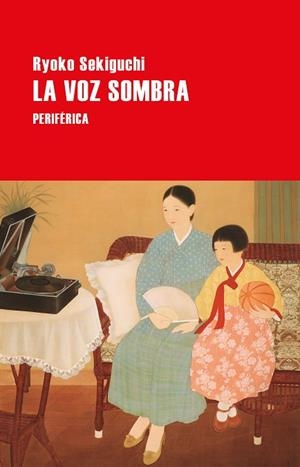 VOZ SOMBRA, LA | 9788410171213 | SEKIGUCHI, RYOKO | Llibreria Drac - Librería de Olot | Comprar libros en catalán y castellano online
