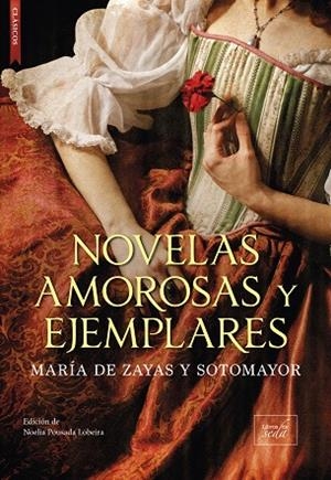 NOVELAS AMOROSAS Y EJEMPLARES | 9788419386397 | DE ZAYAS SOTOMAYOR, MARÍA | Llibreria Drac - Librería de Olot | Comprar libros en catalán y castellano online