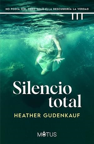 SILENCIO TOTAL | 9788419767264 | GUDENKAUF, HEATHER | Llibreria Drac - Librería de Olot | Comprar libros en catalán y castellano online