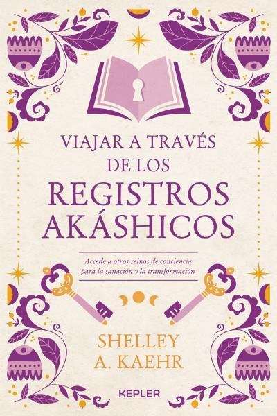 VIAJAR A TRAVÉS DE LOS REGISTROS AKÁSHICOS | 9788416344963 | KAEHR, SHELLEY A. | Llibreria Drac - Llibreria d'Olot | Comprar llibres en català i castellà online