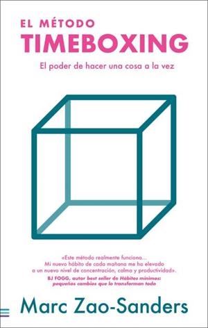 MÉTODO TIMEBOXING, EL | 9788492917280 | ZAO-SANDERS, MARC | Llibreria Drac - Librería de Olot | Comprar libros en catalán y castellano online