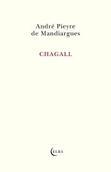 CHAGALL | 9788412807325 | PIEYRE DE MANDIARGUES, ANDRÉ | Llibreria Drac - Llibreria d'Olot | Comprar llibres en català i castellà online