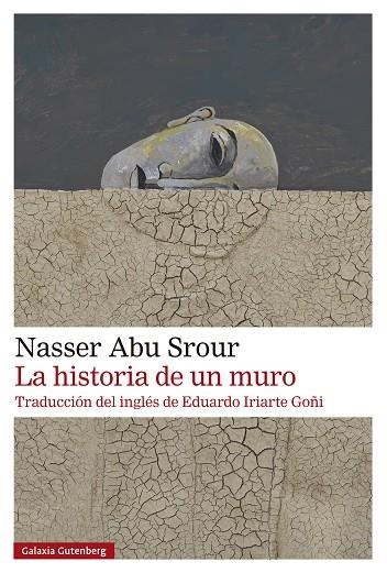 HISTORIA DE UN MURO, LA | 9788410107625 | ABU SROUR, NASSER | Llibreria Drac - Librería de Olot | Comprar libros en catalán y castellano online