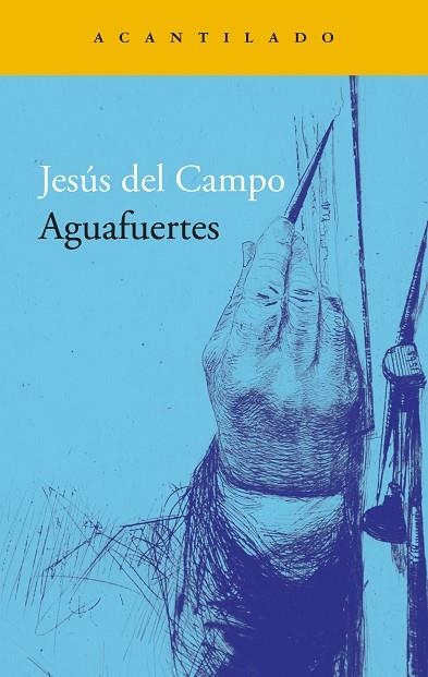 AGUAFUERTES | 9788419958181 | DEL CAMPO GOMEZ, JESUS | Llibreria Drac - Librería de Olot | Comprar libros en catalán y castellano online
