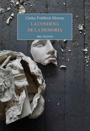 CONDENA DE LA MEMORIA, LA | 9788419633934 | FRÜHBECK, CARLOS | Llibreria Drac - Librería de Olot | Comprar libros en catalán y castellano online