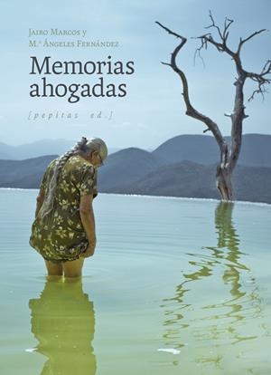 MEMORIAS AHOGADAS | 9788418998676 | MARCOS, JAIRO | Llibreria Drac - Librería de Olot | Comprar libros en catalán y castellano online