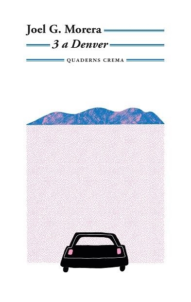 3 A DENVER | 9788477276906 | MORERA, JOEL G. | Llibreria Drac - Librería de Olot | Comprar libros en catalán y castellano online