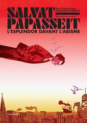 SALVAT-PAPASSEIT. L'ESPLENDOR DAVANT L'ABISME | 9788410161122 | COMOTTO, AGUSTÍN | Llibreria Drac - Librería de Olot | Comprar libros en catalán y castellano online