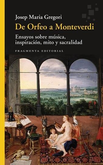 ORFEO A MONTEVERDI, DE | 9788410188945 | GREGORI, JOSEP MARIA | Llibreria Drac - Librería de Olot | Comprar libros en catalán y castellano online