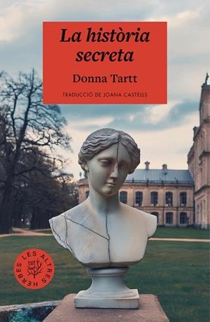 HISTÒRIA SECRETA, LA | 9788412312379 | TARTT, DONNA | Llibreria Drac - Llibreria d'Olot | Comprar llibres en català i castellà online