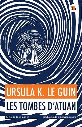 TOMBES D'ATUAN, LES | 9788419206077 | LE GUIN, URSULA K. | Llibreria Drac - Librería de Olot | Comprar libros en catalán y castellano online
