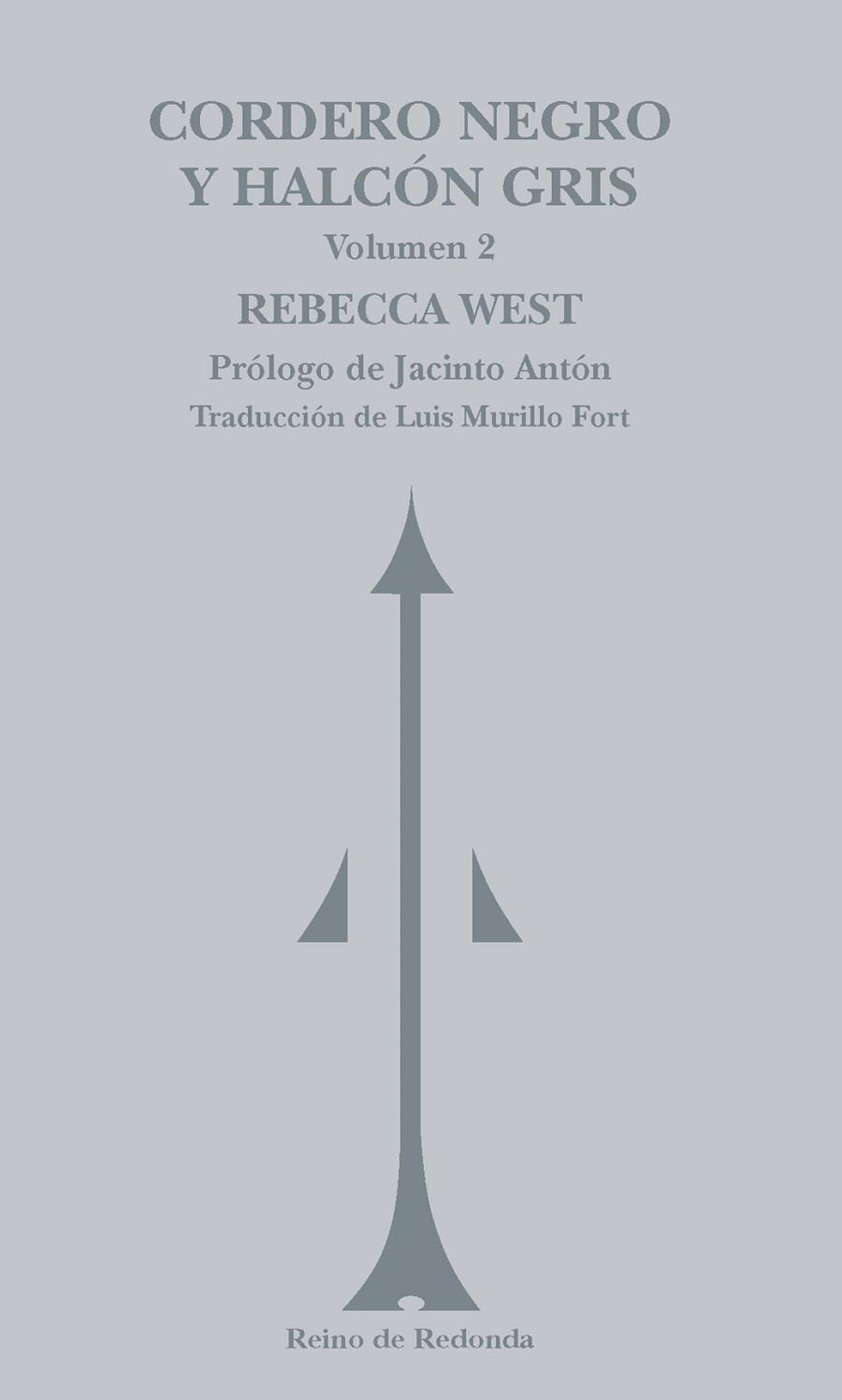 CORDERO NEGRO Y HALCÓN GRIS. VOLUMEN 2 | 9788412591712 | WEST, REBECCA | Llibreria Drac - Librería de Olot | Comprar libros en catalán y castellano online