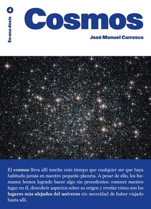 COSMOS (EN UNA DOSIS 4) | 9788419683892 | CARRASCO, JOSÉ MANUEL | Llibreria Drac - Librería de Olot | Comprar libros en catalán y castellano online