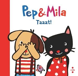 PEP & MILA. TAAAT! | 9788466157896 | KAWAMURA, YAYO | Llibreria Drac - Llibreria d'Olot | Comprar llibres en català i castellà online