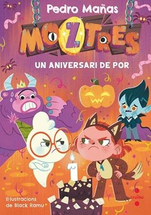 ANIVERSARI DE POR, UN (MOZTRES 6) | 9788466158237 | MAÑAS, PEDRO; RAMU, BLACK | Llibreria Drac - Llibreria d'Olot | Comprar llibres en català i castellà online