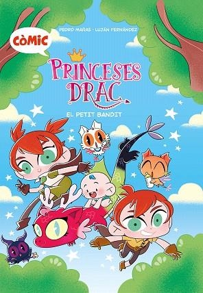 PETIT BANDIT, EL (PRINCESAS DRAC COMIC 3) | 9788466158220 | MAÑAS, PEDRO; FERNANDEZ, LUJAN | Llibreria Drac - Llibreria d'Olot | Comprar llibres en català i castellà online