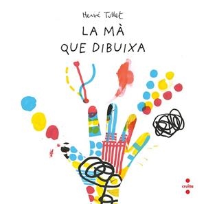 MA QUE DIBUIXA, LA | 9788466157537 | TULLET, HERVE | Llibreria Drac - Librería de Olot | Comprar libros en catalán y castellano online