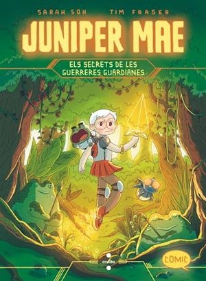 SECRETS DE LES GUERRERES GUARDIANES, ELS (JUNIPER MAE 2) | 9788466157995 | SOH, SARAH: FRASER, TIM | Llibreria Drac - Llibreria d'Olot | Comprar llibres en català i castellà online