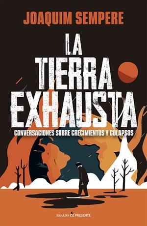 TIERRA EXHAUSTA, LA | 9788412791563 | SEMPERE, JOAQUIM | Llibreria Drac - Llibreria d'Olot | Comprar llibres en català i castellà online