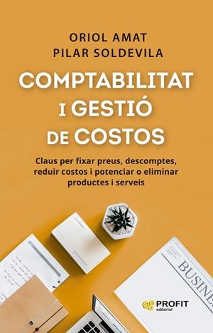 COMPTABILITAT I GESTIÓ DE COSTOS | 9788410235366 | AMAT, ORIOL; SOLDEVILA, PILAR | Llibreria Drac - Librería de Olot | Comprar libros en catalán y castellano online