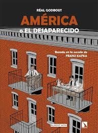 AMERICA O EL DESAPARECIDO | 9788418309779 | GODBOUT, REAL | Llibreria Drac - Librería de Olot | Comprar libros en catalán y castellano online