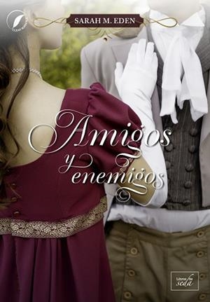 AMIGOS Y ENEMIGOS | 9788419386595 | EDEN?, SARAH M. | Llibreria Drac - Librería de Olot | Comprar libros en catalán y castellano online