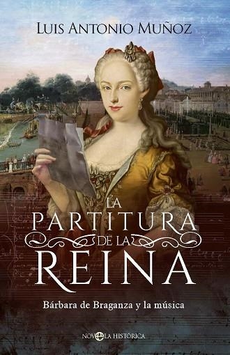 PARTITURA DE LA REINA, LA | 9788413848761 | MUÑOZ, LUIS ANTONIO | Llibreria Drac - Librería de Olot | Comprar libros en catalán y castellano online