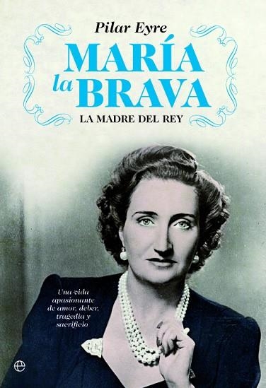 MARÍA LA BRAVA | 9788413848808 | EYRE, PILAR | Llibreria Drac - Librería de Olot | Comprar libros en catalán y castellano online