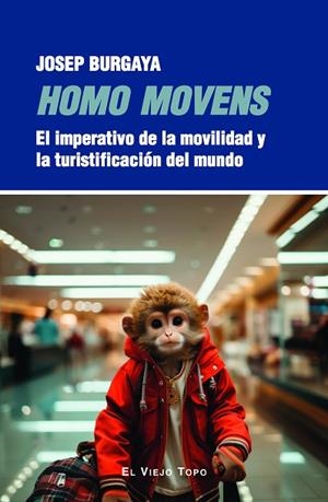 HOMO MOVENS | 9788419778895 | BURGAYA, JOSEP | Llibreria Drac - Librería de Olot | Comprar libros en catalán y castellano online