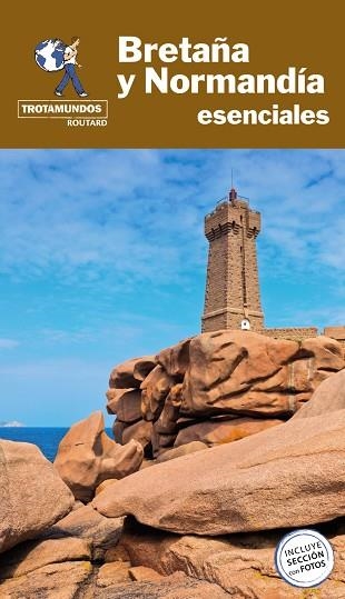 BRETAÑA Y NORMANDÍA ESENCIALES 2024 (TROTAMUNDOS) | 9788417245351 | GLOAGUEN, PHILIPPE | Llibreria Drac - Librería de Olot | Comprar libros en catalán y castellano online