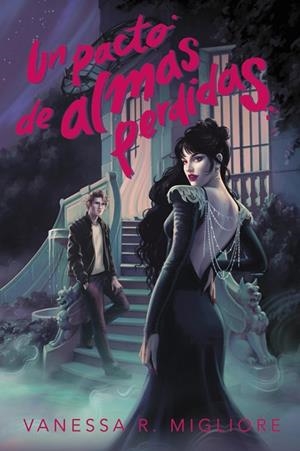 PACTO DE ALMAS PERDIDAS, UN | 9788419988300 | MIGLIORE, VANESSA R. | Llibreria Drac - Librería de Olot | Comprar libros en catalán y castellano online