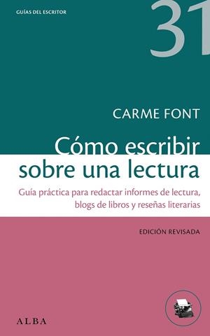 CÓMO ESCRIBIR SOBRE UNA LECTURA | 9788411781183 | FONT, CARME | Llibreria Drac - Librería de Olot | Comprar libros en catalán y castellano online