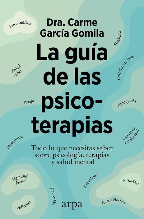 GUÍA DE LAS PSICOTERAPIAS, LA | 9788410313149 | GARCÍA GOMILA, DRA. CARME | Llibreria Drac - Librería de Olot | Comprar libros en catalán y castellano online