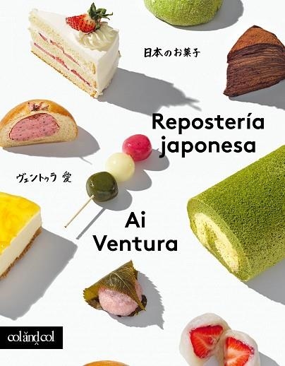 REPOSTERÍA JAPONESA | 9788419483539 | VENTURA, AI | Llibreria Drac - Librería de Olot | Comprar libros en catalán y castellano online