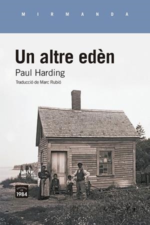 ALTRE EDÈN, UN | 9788418858802 | HARDING, PAUL | Llibreria Drac - Librería de Olot | Comprar libros en catalán y castellano online