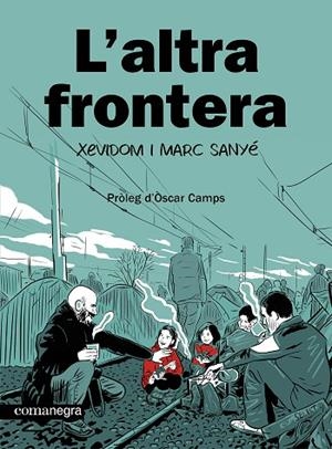 ALTRA FRONTERA, L' | 9788410161139 | XEVIDOM | Llibreria Drac - Librería de Olot | Comprar libros en catalán y castellano online