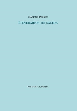 ITINERARIOS DE SALIDA | 9788410309142 | PEYROU, MARIANO | Llibreria Drac - Llibreria d'Olot | Comprar llibres en català i castellà online