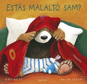 ESTÀS MALALTÓ, SAM? | 9788419475534 | HEST, AMY | Llibreria Drac - Librería de Olot | Comprar libros en catalán y castellano online