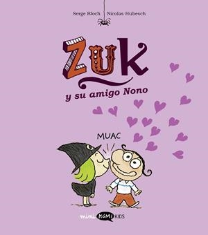 ZUK Y SU AMIGO NONO (ZUK 4) | 9788419183644 | BLOCH, SERGE | Llibreria Drac - Librería de Olot | Comprar libros en catalán y castellano online