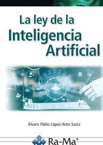 LEY DE LA INTELIGENCIA ARTIFICIAL. PARTE I | 9788410360273 | LÓPEZ-AMO, ALVARO PABLO | Llibreria Drac - Librería de Olot | Comprar libros en catalán y castellano online
