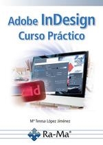 ADOBE INDESIGN. CURSO PRÁCTICO | 9788410360280 | LÓPEZ, MARÍA TERESA | Llibreria Drac - Librería de Olot | Comprar libros en catalán y castellano online