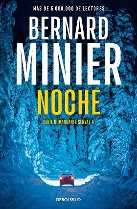 NOCHE (COMANDANTE SERVAZ 4) | 9788466377874 | MINIER, BERNARD | Llibreria Drac - Librería de Olot | Comprar libros en catalán y castellano online