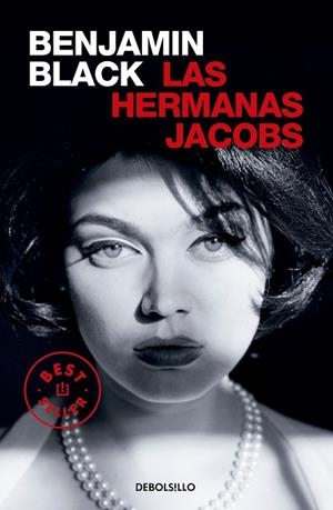 HERMANAS JACOBS, LAS | 9788466374477 | BLACK, BENJAMIN | Llibreria Drac - Librería de Olot | Comprar libros en catalán y castellano online